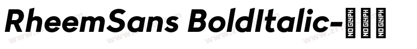 RheemSans BoldItalic字体转换